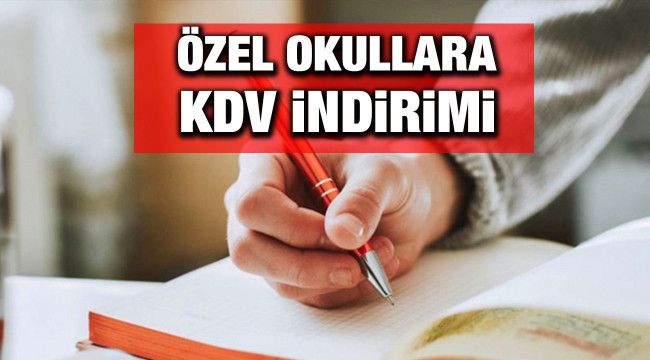 Özel okul ücret iadesi yapılacak mı? KDV indirimi özel okul ücretlerine nasıl yansıyacak? 3