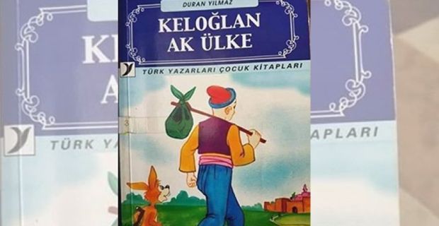 Keloğlan kitabı herkesi şok etti! 2