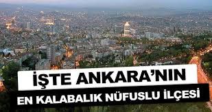 Ankara'nın En Kalabalık İlçesi Hangisidir? İşte En Kalabalık 10 İlçe! 1