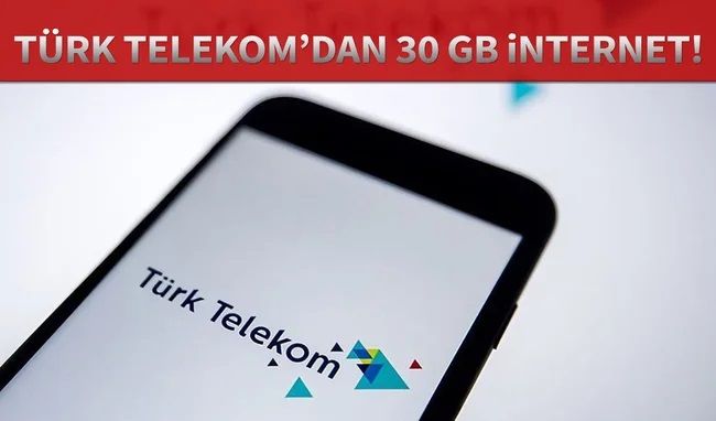 Türk Telekom'dan Müşterilerine Müthiş Kampanya! Herkese 30 GB İnternet Dağıtılacak... Başvurun! 3
