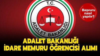 Adalet Bakanlığı 400 idare memuru öğrencisi alacak - Ankara 2