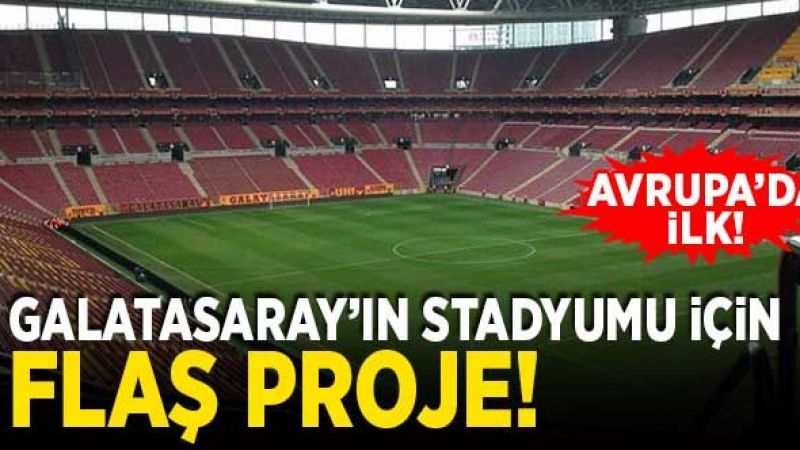 Galatasaray'da Dev Proje! Stadyum Çatısına Bakın Ne Yapılacak! 1