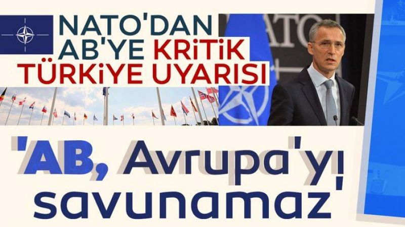 NATO'dan Avrupa Birliğine Ayar! Türkiye Vurgusu! 1