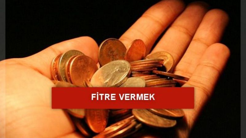 Fitre Ne Kadar 2025? Fitre Ne Zaman Verilmeli? Fitre Kimlere Verilir? 3