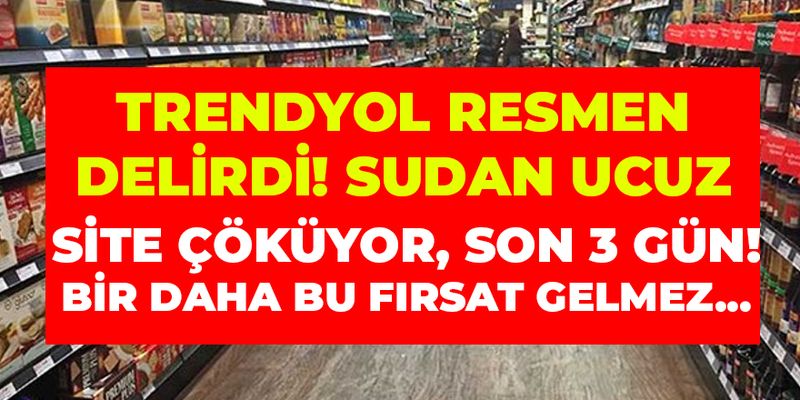 Trendyol Resmen Çıldırdı, Deliye Döndü! Sudan Ucuz Ürün Satıyor, Milyonlar Şok! 3 Gün Sürecek... Geri Sayım Başladı! Son 3 Gün... 1