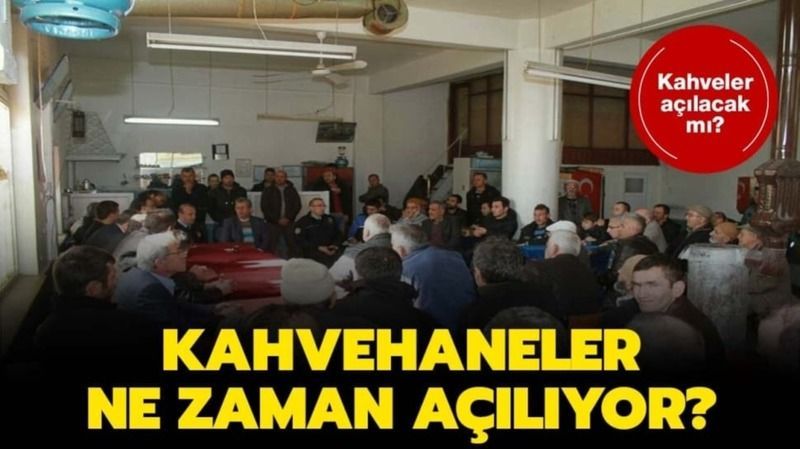 Ankara'da Kahvehaneler 1 Haziran Sonrası Açıldı Mı? Kahvede Okey Tavla Oynamak Yasak Mı, Serbest Mi? 2
