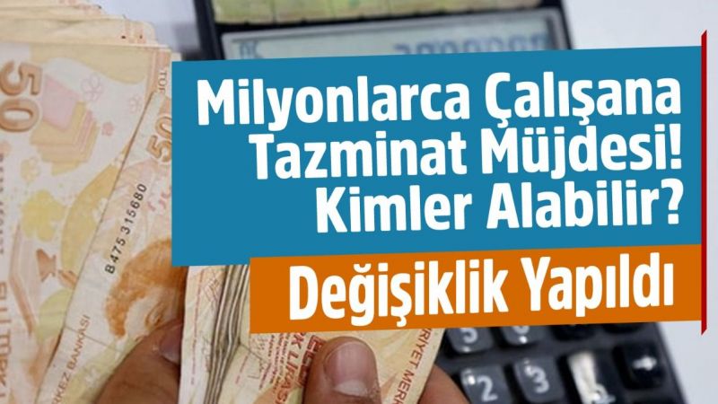 İstifa Edenler Tazminat Alabilir Mi? Emeklilik İçin Yaş Dışındaki Şartları Tamamlayanlar... 3