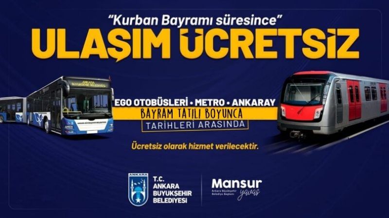Ankara Bayramda Otobüsler Ücretsiz Mi? Ankara EGO Ne Zaman Ücretsiz? Ankara’da Metro Ve Özel Halk Otobüsleri Ücretsiz Mi? 2