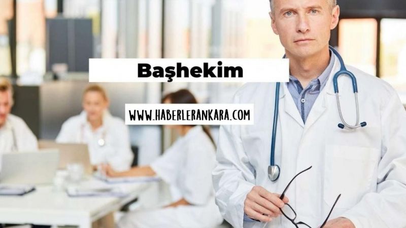 Başhekim Nasıl Olunur? Kimler Başhekim Olur? Bir Başhekim Ne Kadar Maaş Alır? 1