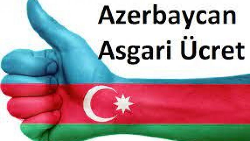 Azerbaycan'da Asgari Ücret Kaç Lira? Azerbaycan’da Asgari Ücret Ne Kadar, Kaç Manat? İşte Azerbaycan Asgari Ücret 2021 2