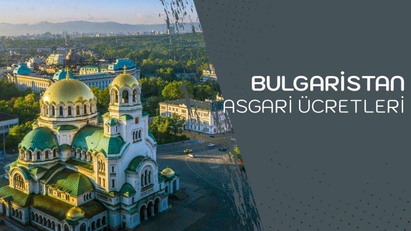 Bulgaristan'da Asgari Ücret Ne Kadar 2021? Bulgaristan'da Emekli Maaşı Ne Kadar 2021?   Bulgaristan’da Ekmek Ne Kadar 2021? Bulgaristan Mı, Türkiye Mi Ucuz? 1