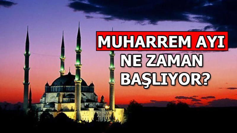 2021 Muharrem Ayı Ne Zaman Başlar? 1 Muharrem 2021 Ne Zaman? 2