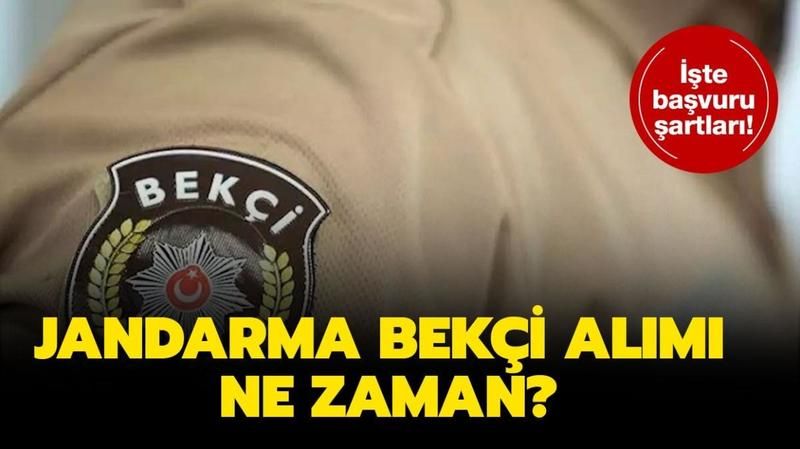 Jandarma bekçi alımı 2021 başvuru nasıl yapılır? Jandarma bekçi alımı ne zaman 2021? İşte Jandarma bekçi alımı 2021 başvuru formu 2