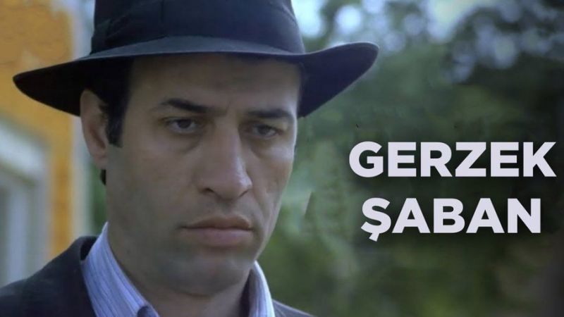 Gerzek Şaban Filmi Nerede Çekildi? Gerzek Şaban Filmi Kaç Yılında Çekildi? Gerzek Şaban Filmi Konusu Nedir, Oyuncuları Kimlerdir? 4