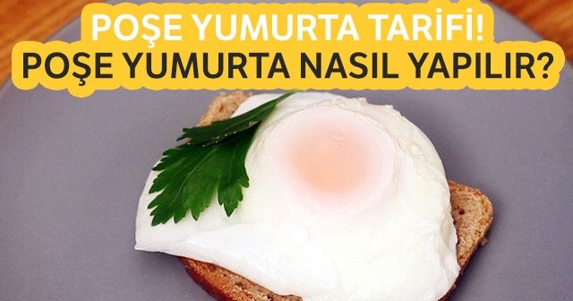 MasterChef Poşe Yumurta Tarifi İfşalandı! Poşe Yumurta Nasıl Yapılır? Poşe Yumurta Malzemeleri ve Yapılışı! 2