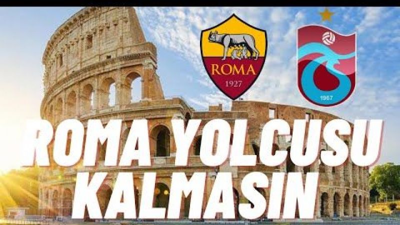 AS Roma Trabzonspor Maçı Ne Zaman? AS Roma Trabzonspor UEFA Maçı Hangi Kanalda Saat Kaçta CANLI Yayınlanacak? 2