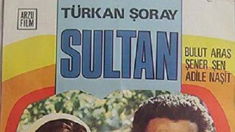 Türkan Şoray'ın Sultan Filmi Nerede Çekildi? Sultan Filmi Hangi Tarihte, Kaç Yılında Çevrildi? Sultan Filmin Konusu Nedir, Oyuncuları Kimlerdir? 4