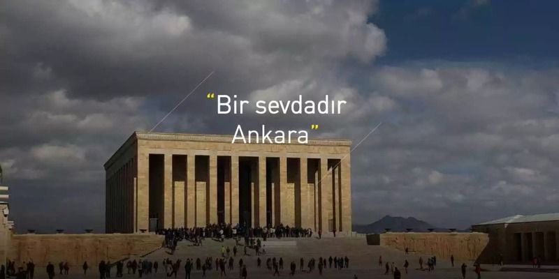 Ankara İle İlgili Sözler 2021! Ankara İle İlgili Söylenmiş En Güzel Sözler 1