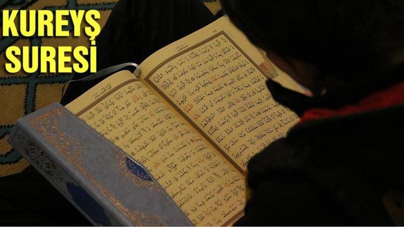 Kureyş suresinin manası nedir? Kureyş Suresi neye iyi gelir? Kureyş Suresi nerelerde okunur? 2