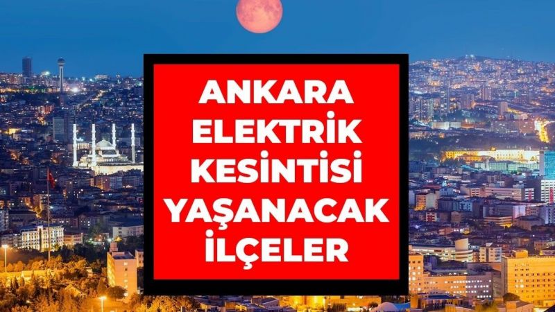 Ankara Elektrik Kesintisi! 3 Temmuz 2022 Pazar Çankaya, Sincan, Yenimahalle, Mamak ve Keçiören Ankara Elektrik Kesintisi! EDAŞ Elektrik Ne Zaman Gelecek? 1