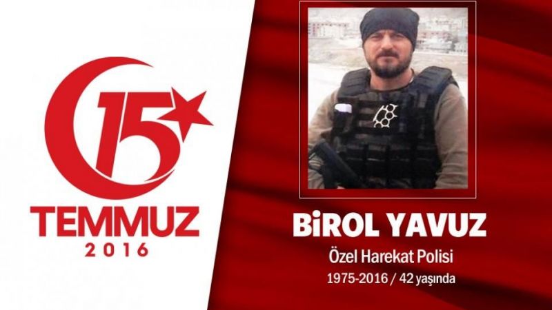 Birol Yavuz Kimdir, Kaç Yaşında Şehit Oldu? 15 Temmuz Ankara Şehidi Birol Yavuz Kaç Yaşında, Nereli? Birol Yavuz Ankara’da Nasıl Şehit Oldu? 1