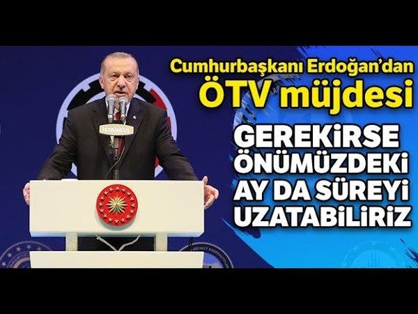 Cumhurbaşkanı Erdoğan Duyurdu! Ticari Araçlarda ÖTV Kalkıyor! Peki, Ticari Araçlarda ÖTV Muafiyeti Nasıl Olacak? Şartları Neler? 3