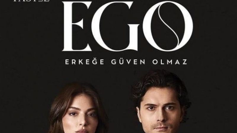 Fox TV EGO Dizisinin Final İpini Çekti! Reytingler Gitgide Çakılıyordu… Tarih Öne Çekilecek! 2