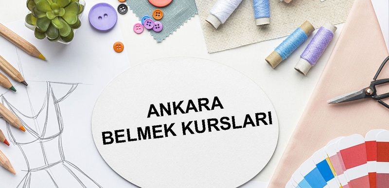 Ankaralı Kadınlar, BELMEK Kursları Sayesinde İş Sahibi Olacak: BELMEK’te Hangi Kurslar Var? 2