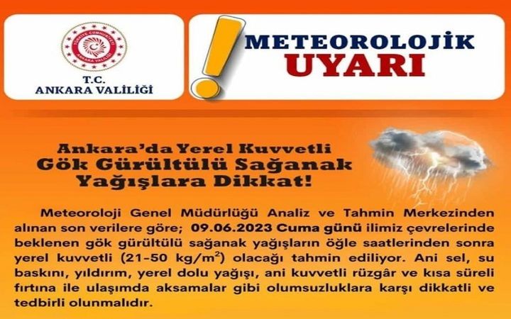 Ankaralılar dikkat: Cuma Günü (Bugün) Başkentte Sağanak Yağış Fırtına ve Hortum Var! Ankara Valiliği uyardı! Önleminizi alın! 1