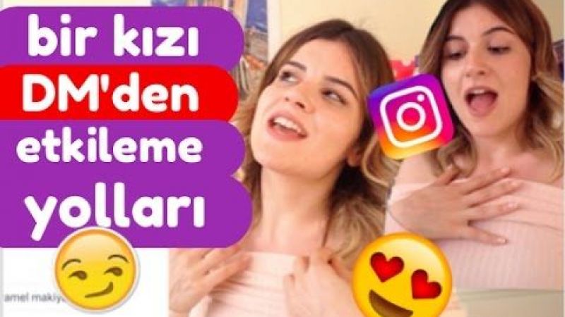 Yaz Aşkı Arayanlara Garantili Kız Düşürme Taktiği! Bir Kıza DM’den Nasıl Yürünür? 1