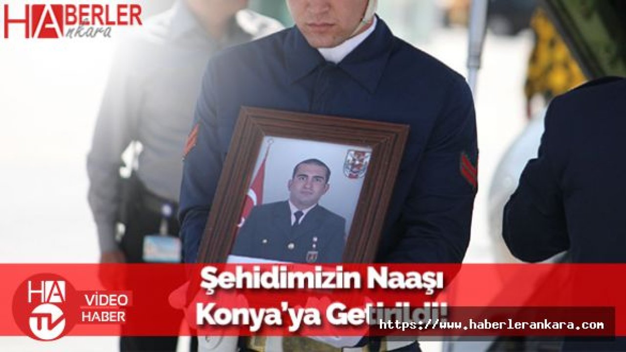 Şehit Askerimizin Cansız Bedeni Konya'ya Getirildi!