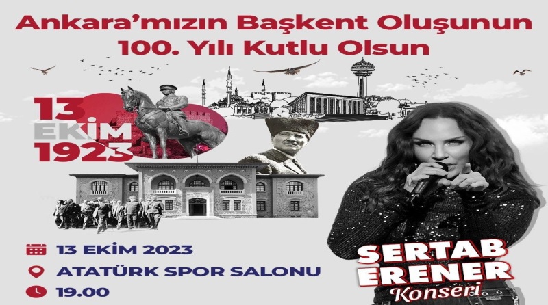 Ankara’nın Başkent Oluşunun 100. Yılı Sertab Erener İle Kutlanacak! Sertab Erener Konseri Ne Zaman Nerede?