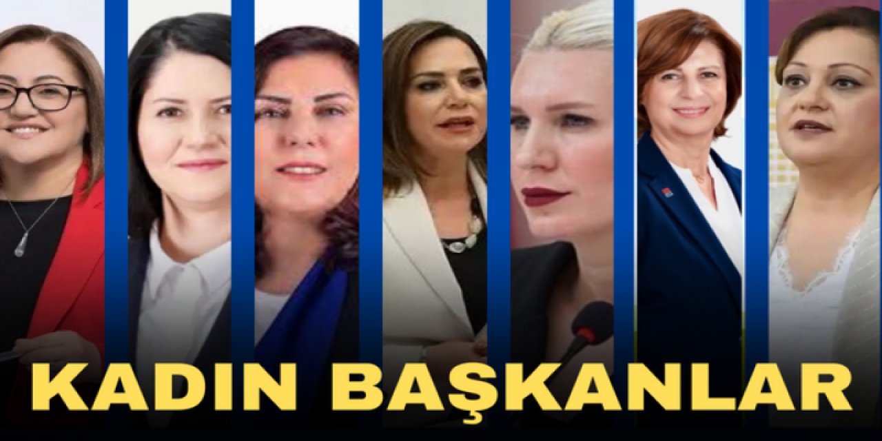 81 ilin sadece 11'ini kadın başkanlar yönetecek! İşte 31 Mart’ta Seçilen Ak Parti, CHP Kadın Belediye Başkanları 2024