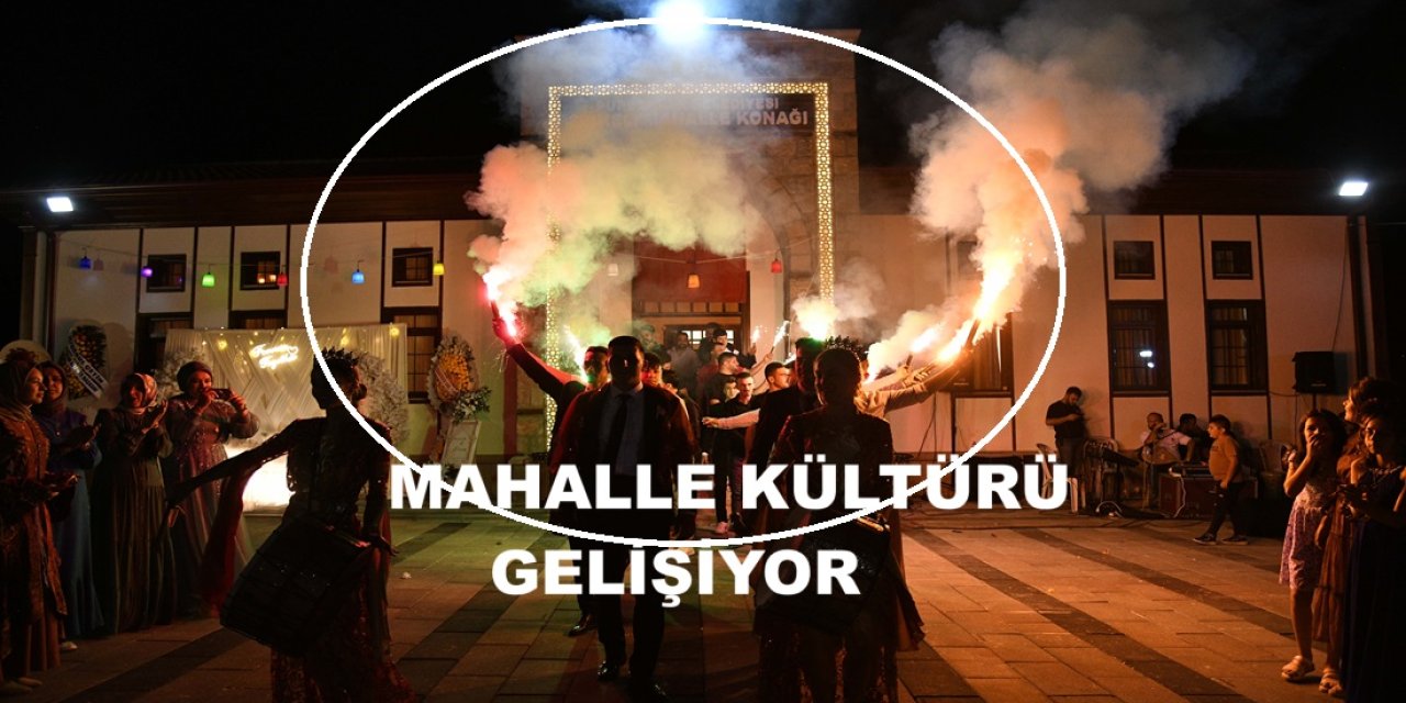 Ankara'da Mahalle Kültürü Gelişiyor! O İlçe El Attı... Herkes Orada Buluşuyor!