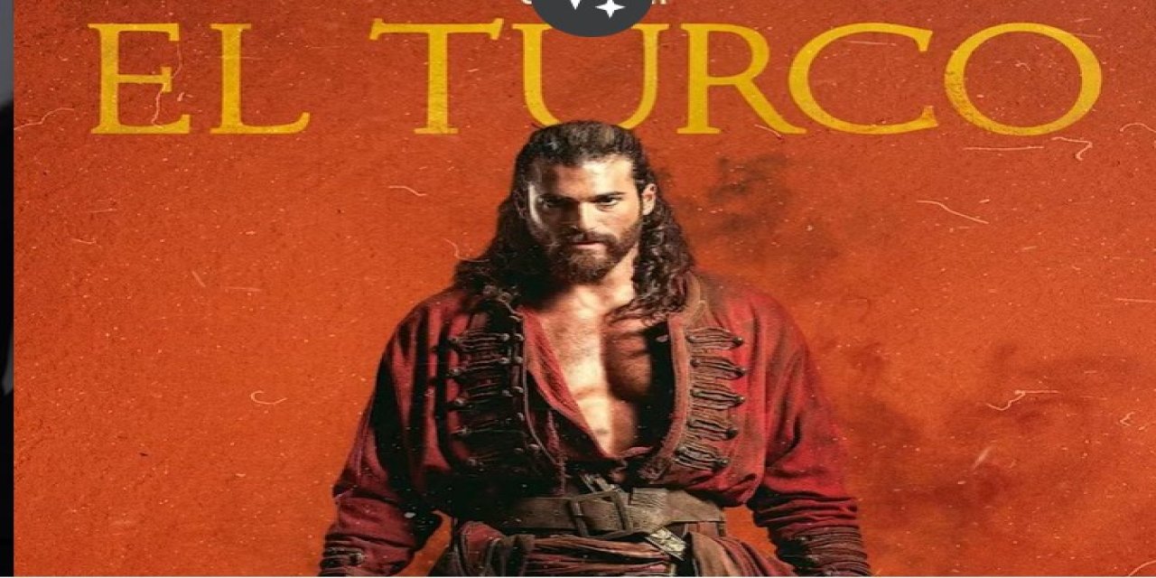 Can Yaman’ın El Turco Dizisinin Yayın Tarihi Belli Oldu! El Turco Dizisinin Konusu Nedir, Nerede Çekildi, Hangi Kanalda?