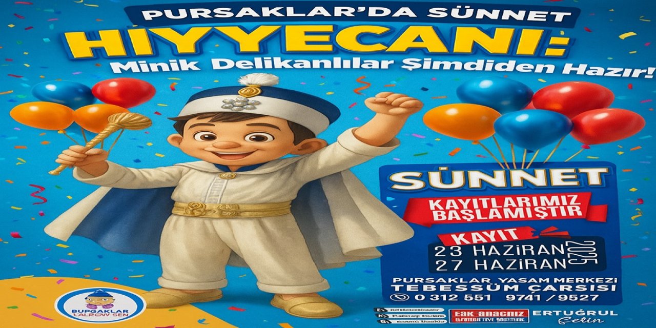 Pursaklar’da Sünnet Heyecanı: Minik Delikanlılar Şimdiden Hazır!