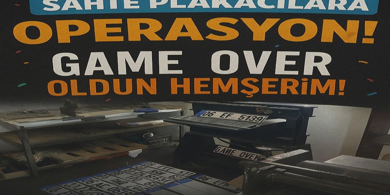 Yenimahalle’de Sahte Plakacılara OPERASYON! "GAME OVER" Oldun Hemşerim!