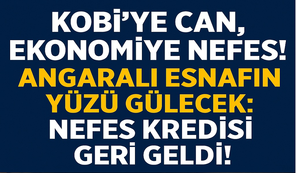 Ankaralı KOBİ’lere Müjde! TOBB Nefes Kredisi Yeniden Başlıyor: 2,5 Milyon TL’ye Kadar Destek!