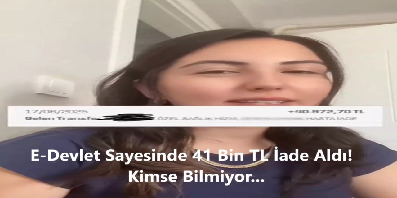 E-Devlet Sayesinde 41 Bin TL İade Aldı! Kimse Bilmiyor... Sosyal Medyada Gündem Oldu!
