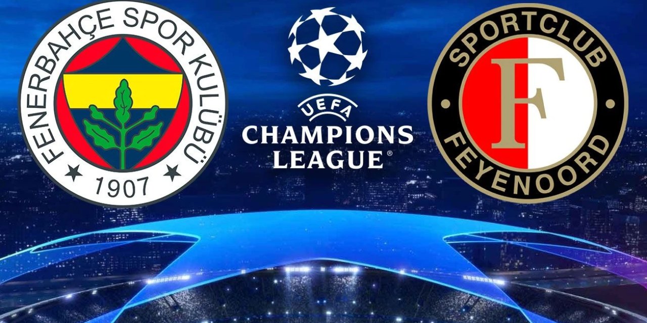 Feyenoord-Fenerbahçe Maçı Saat Kaçta, Hangi Kanalda Yayınlanacak? İşte Fenerbahçe'nin Muhtemel İlk 11'i...