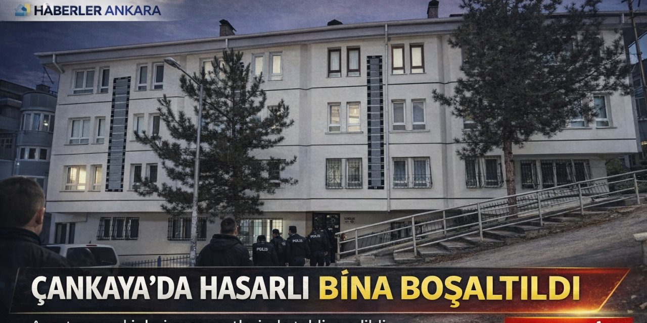Ankara'da Tahliye Alarmı! Hasarlı Çıktı... Apartman sakinleri boşaltıldı!
