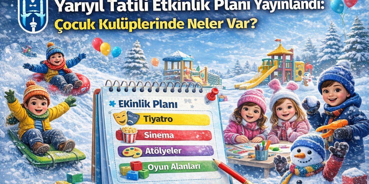 Ankara Büyükşehir Belediyesi’nden Müjde! Yarıyıl Tatili Etkinlik Planı Yayınlandı