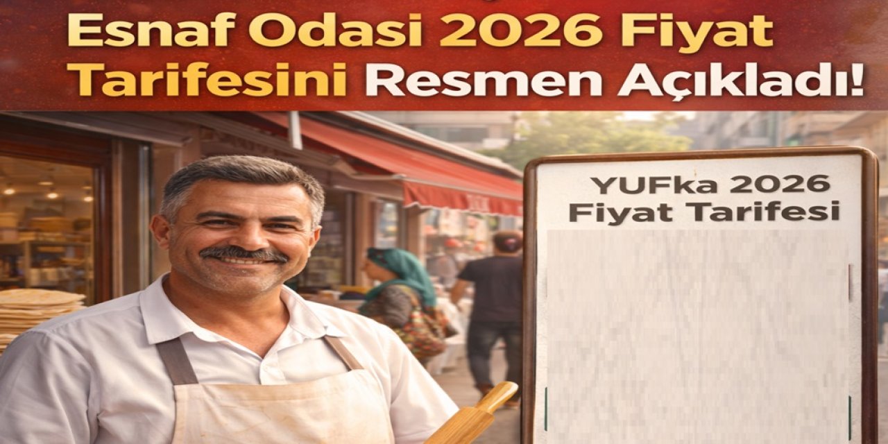 Ankara'da yufkaya zam yok! İşte Ankara Yufka ve Kadayıf fiyatları 2026