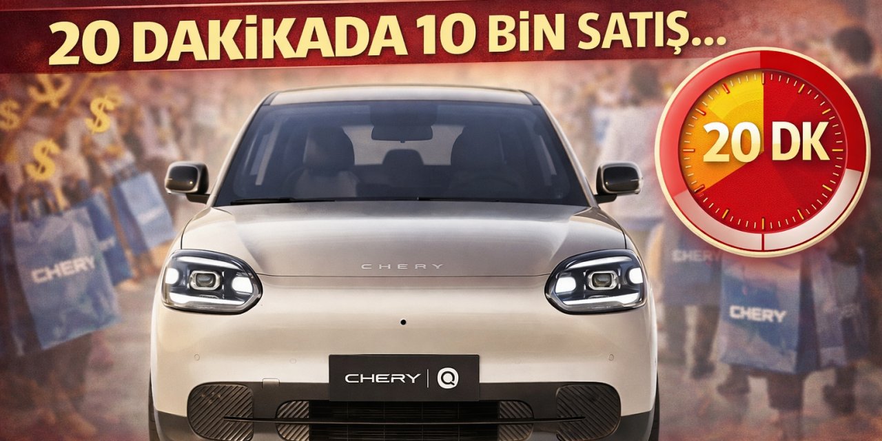 Elektrikli Araçta Ezber Bozuldu! 500 Bin TL ... 20 Dakikada 10 Bin Satış! Chery QQ3 Piyasayı Altüst Etti!