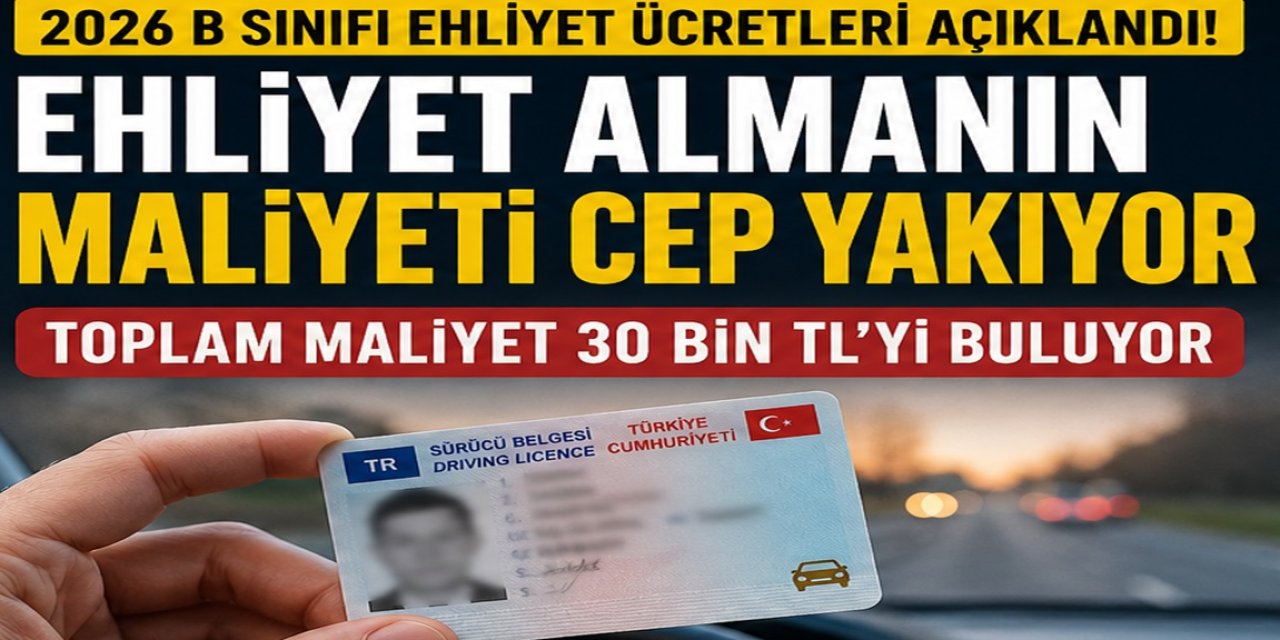 Ankara 2026 B Sınıfı Ehliyet Fiyatları Açıklandı! Harç, Sınav ve Kurs Ücreti Ne Kadar?