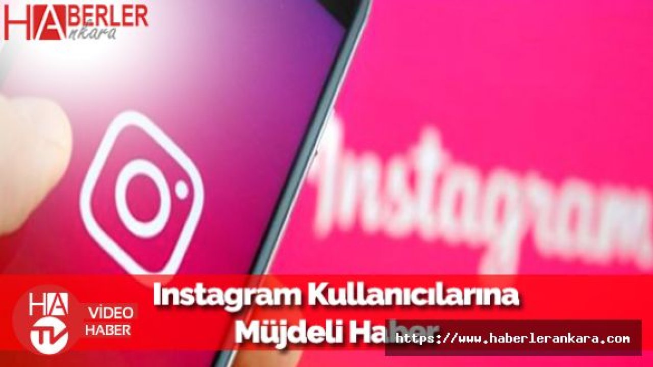 Instagram Kullanıcılarına Müjde: Milyonlarca Kişi Bekliyordu!