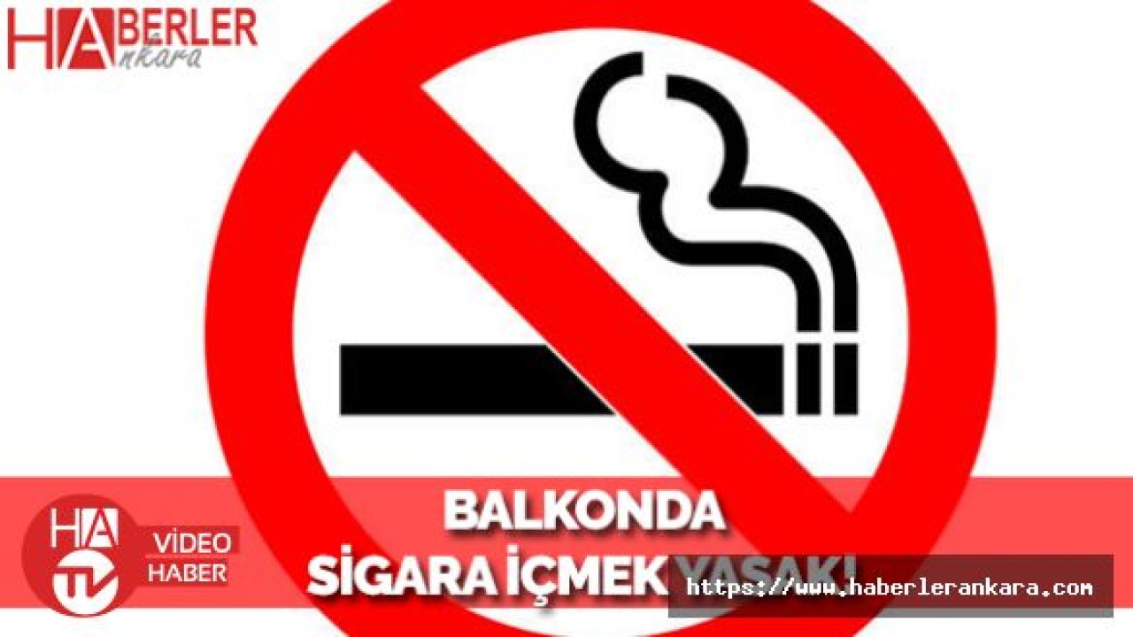 Balkonda Sigara İçmek Yasaklandı! 1 Ekim'den İtibaren Başlıyor...