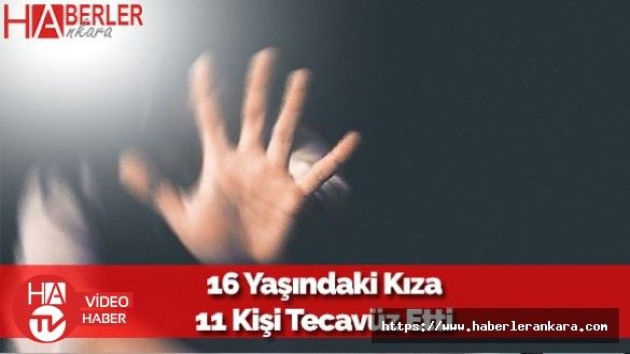16 Yaşındaki Sevgilisine 11 Kişiyle Cinsel İstismarda Bulundu!