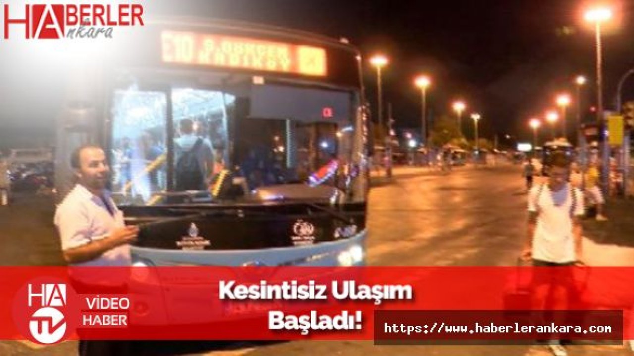 İstanbul'da 24 Saat Ulaşım Başladı!