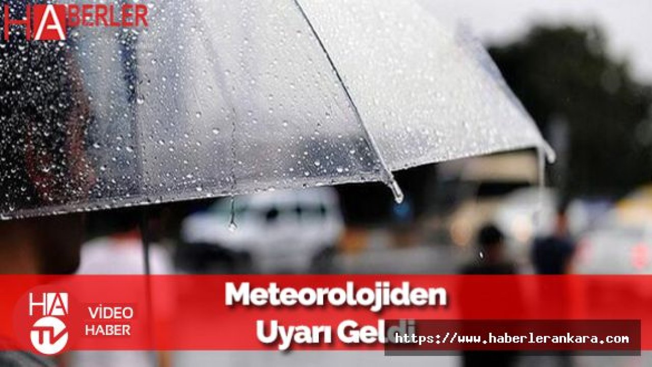 Meteorolojiden Önemli Uyarı: İşte O Şehirler